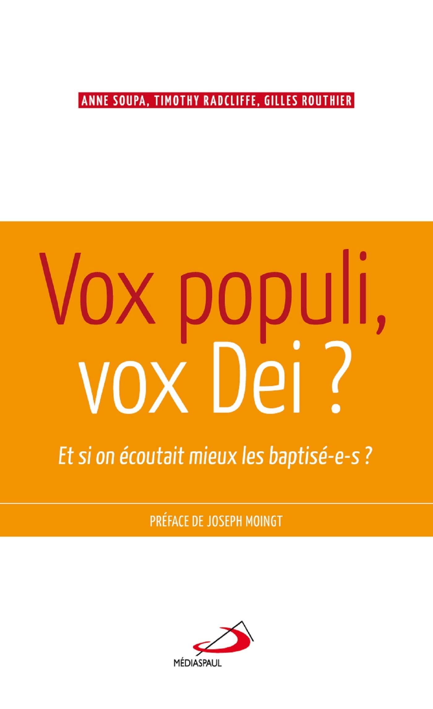 VOX POPULI, VOX DEI. ET SI ON ECOUTAIT MIEUX LES BAPTISES book