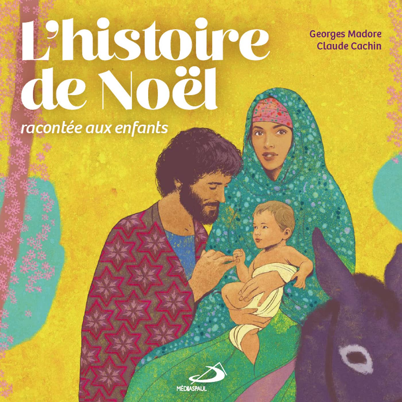 HISTOIRE DE NOËL RACONTÉE AUX ENFANTS (L') Religion & Esotericism