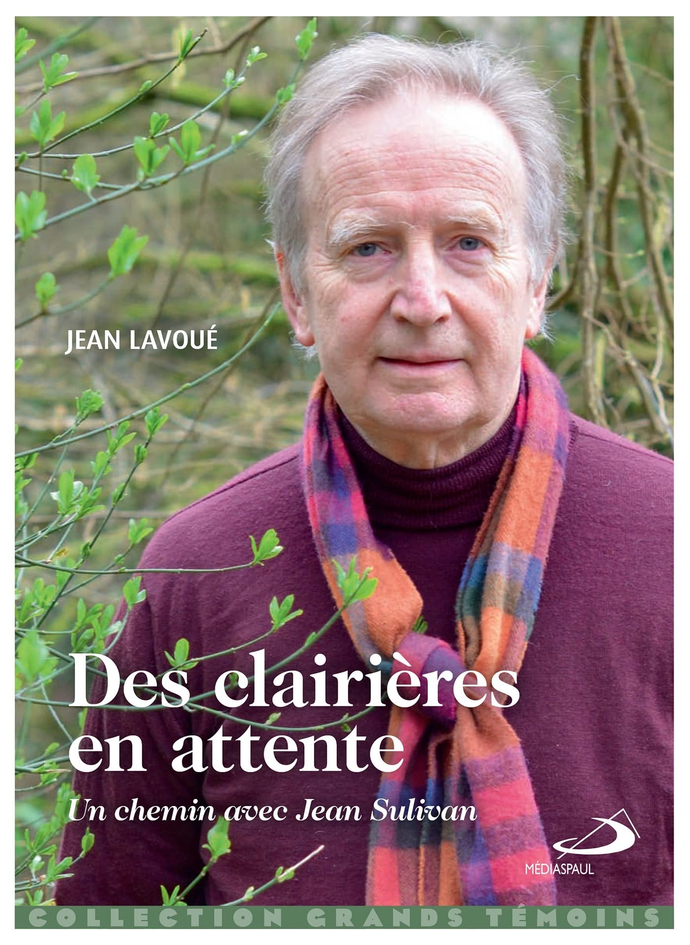 CLAIRIÈRES EN ATTENTE (DES): CHEMIN AVEC JEAN SULLIVAN (UN) Religion & Esotericism