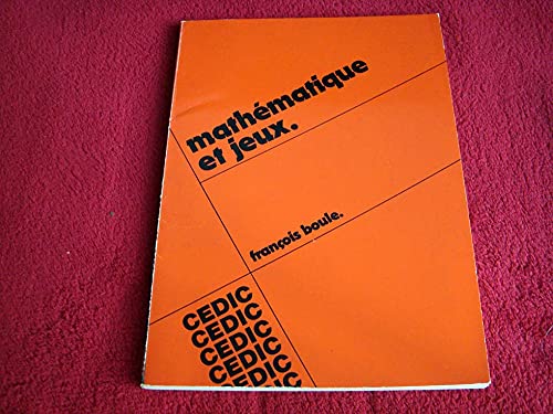 Mathématique et jeux (Collection Formation des maîtres en mathématiques) Books