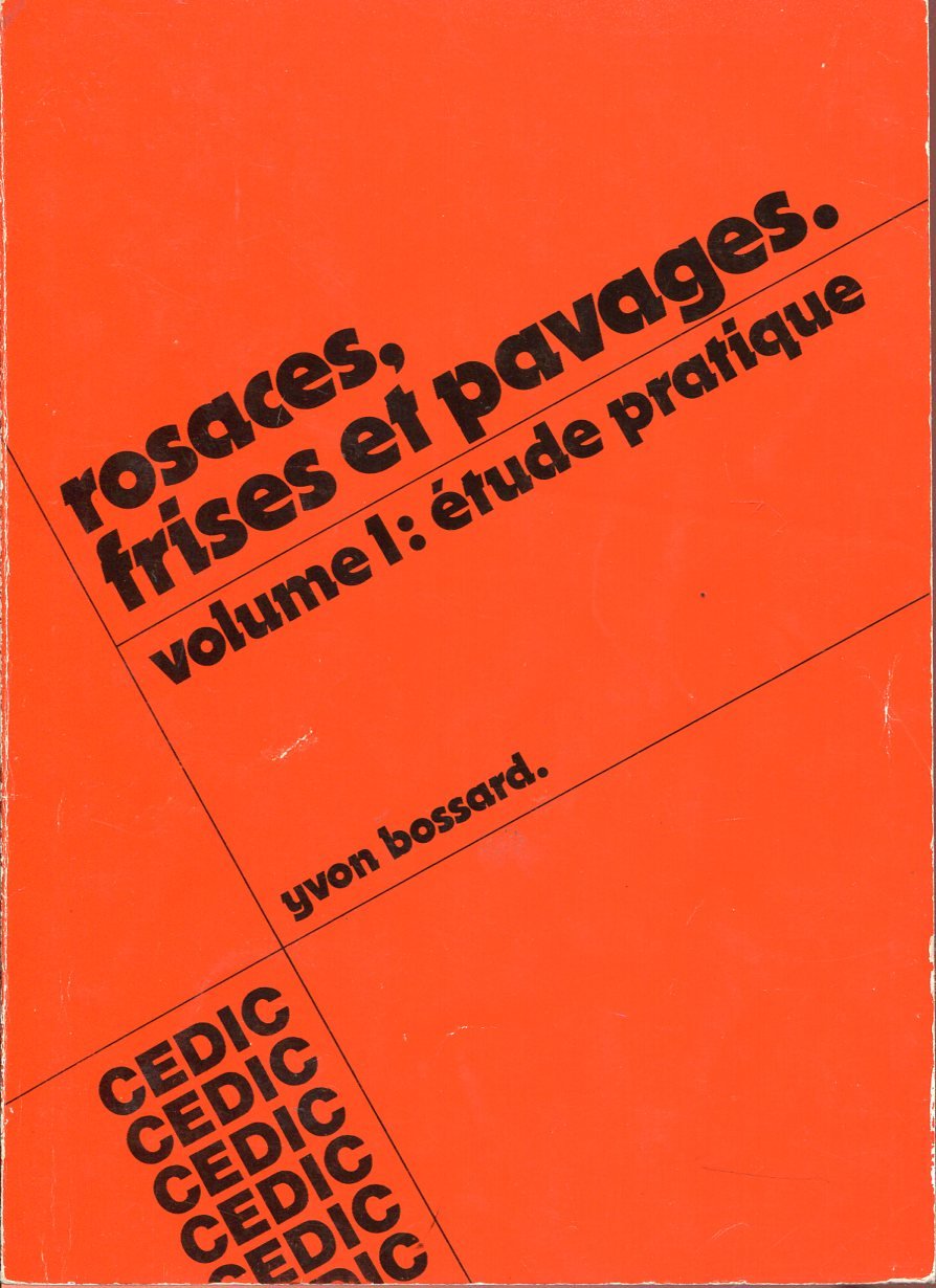 Rosaces, frises et pavages : 01 : Etude pratique book