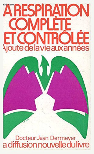 La Respiration complète et contrôlée ajoute de la vie aux années Books