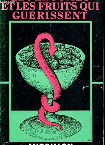 Les légumes et les fruits qui guérissent book