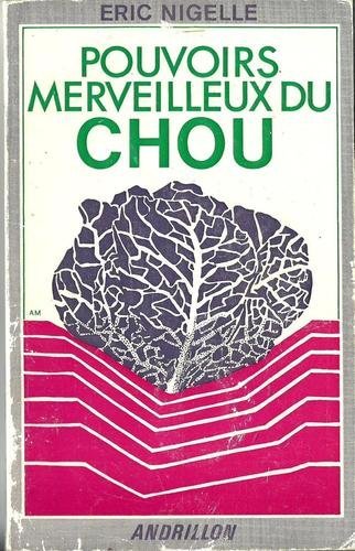 Pouvoirs merveilleux du chou Books