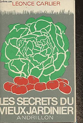 Les secrets du vieux jardinier book