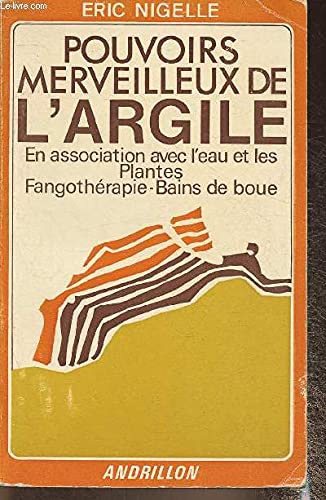 Pouvoirs merveilleux de l'argile (fangothérapie) book