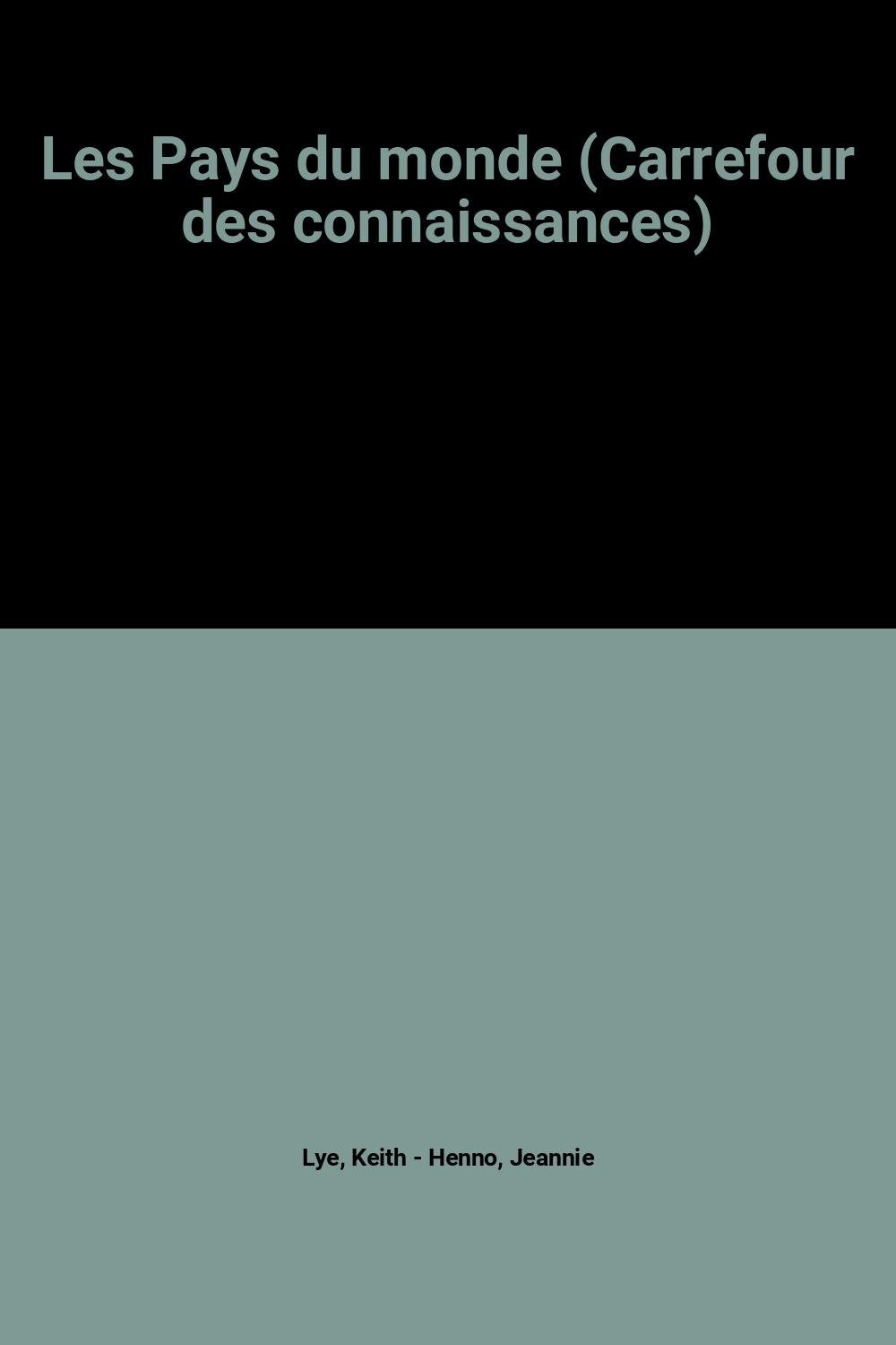Les Pays du monde (Carrefour des connaissances) Books