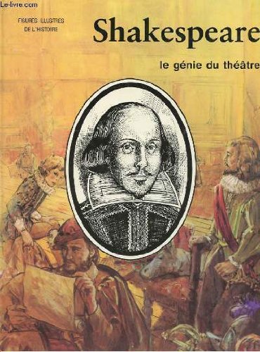 Shakespeare - Le Génie Du Théatre book