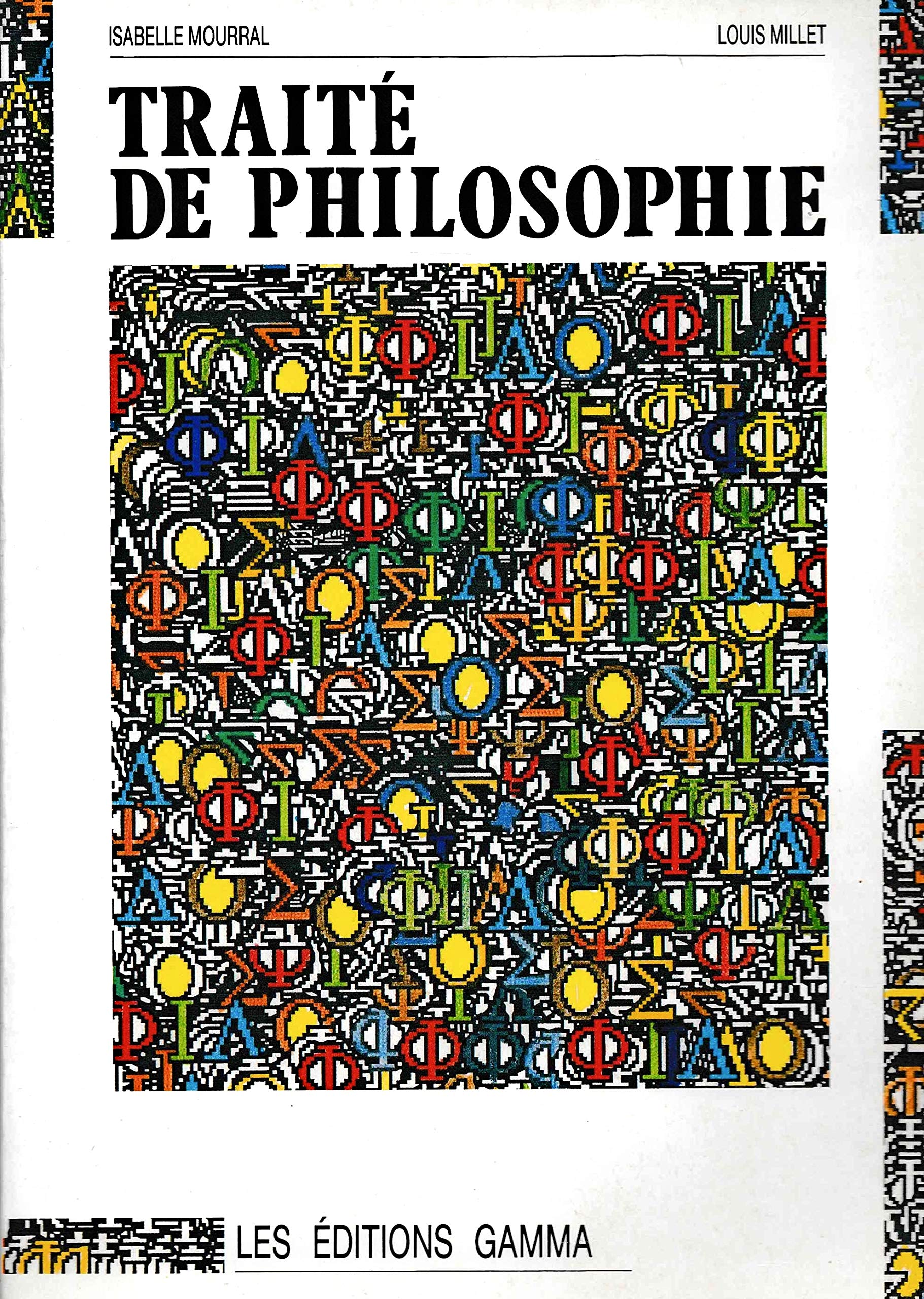 Cours De Philosophie. Tome 1, Traite De Philosophie book