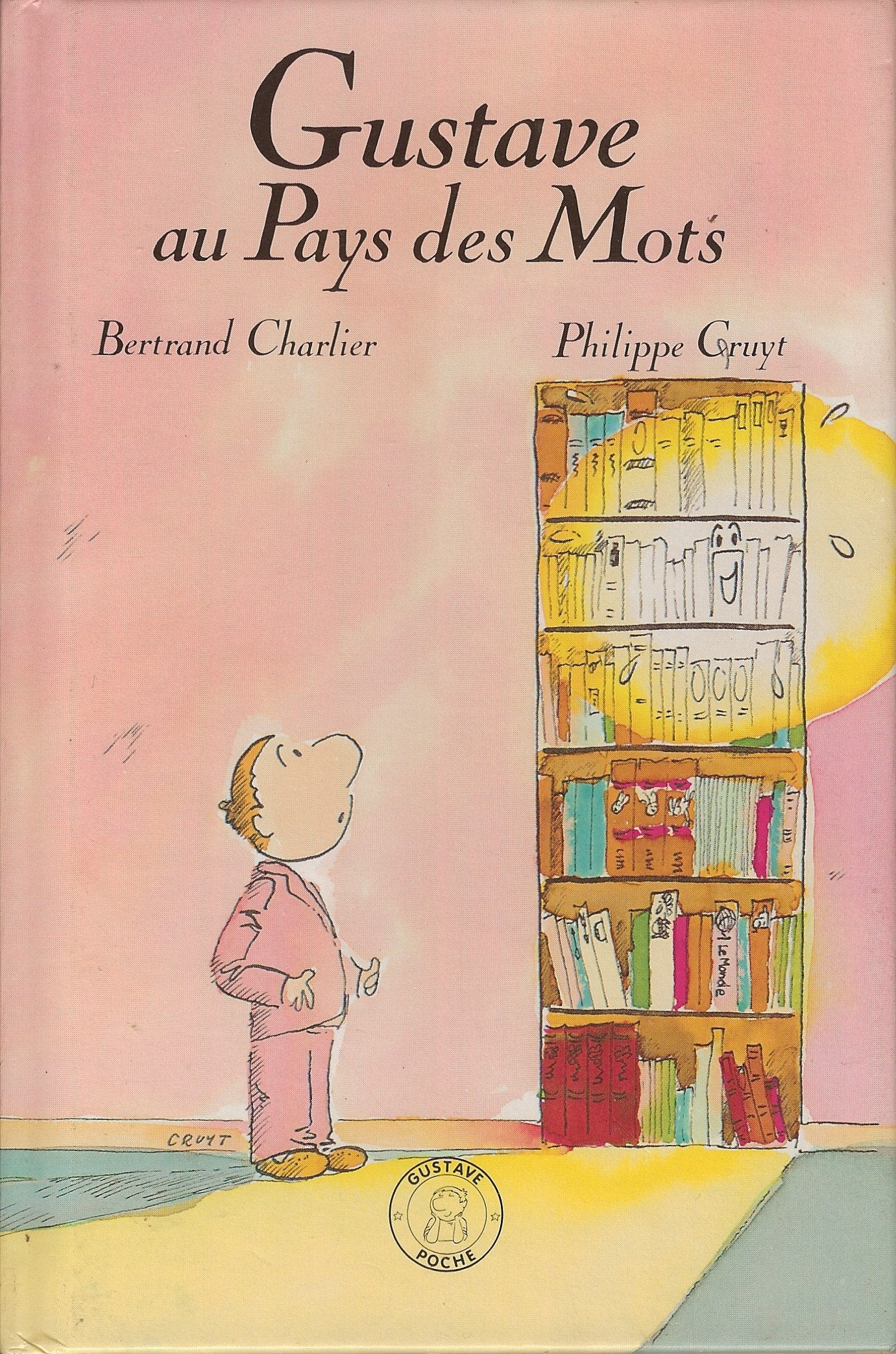 Gustave au pays des mots book