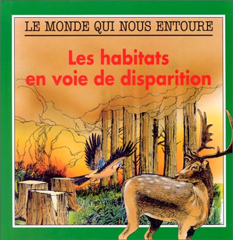 Habitats en voie de disparition book