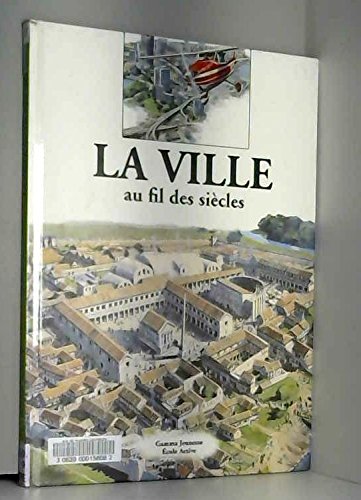 La Ville au fil des siècles Books