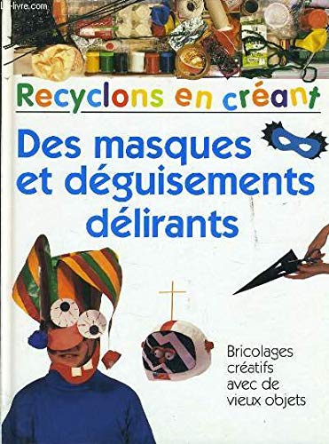 Des masques et déguisements délirants book