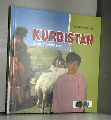 Kurdistan, je ne t'oublie pas book