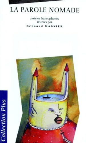 La parole nomade: Poésies francophones Books
