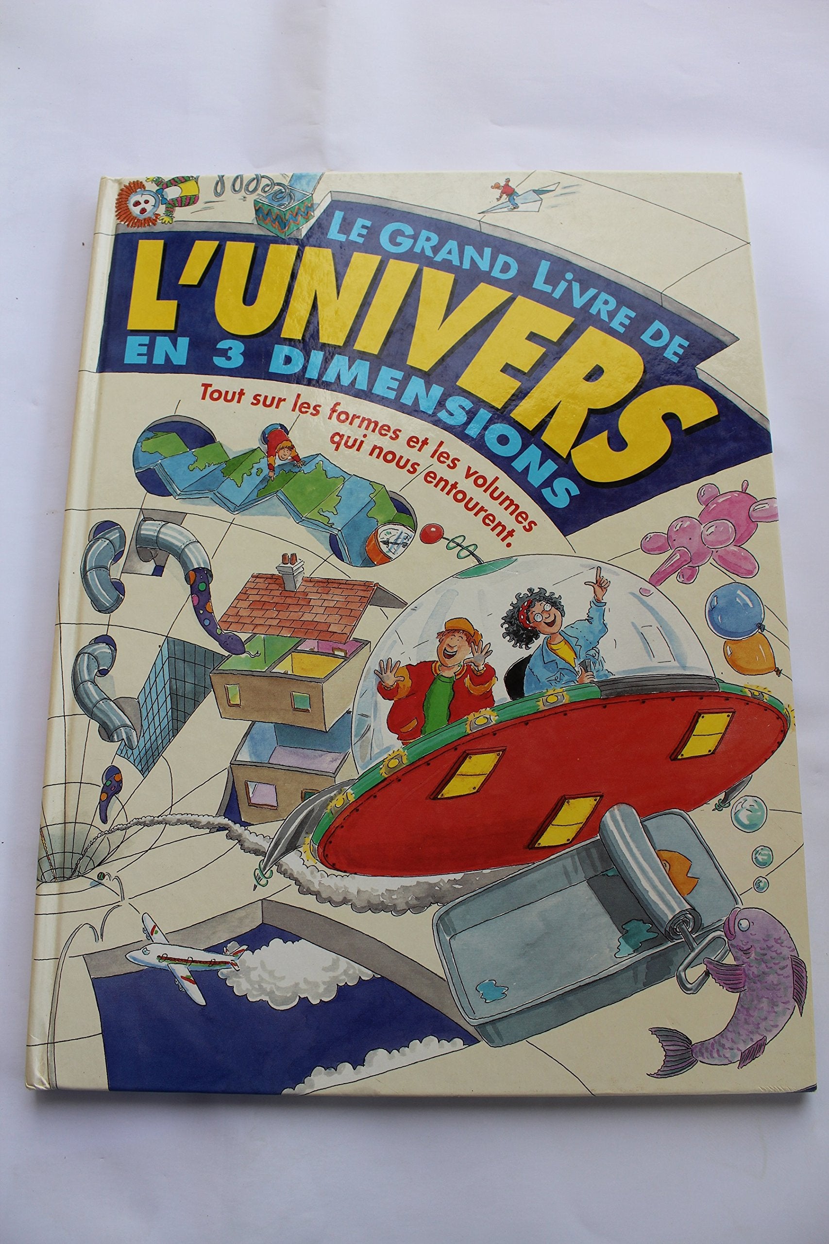 Le grand livre de l'univers en 3 dimensions Natural Sciences