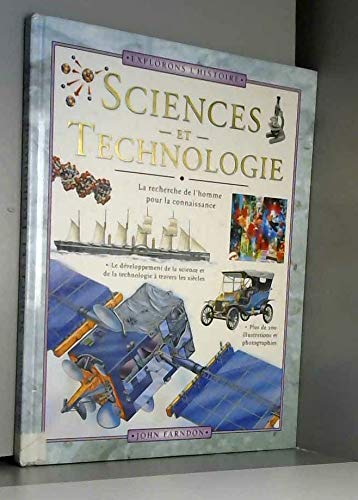Sciences et technologie: Les recherches de l'homme pour la connaissance du monde Books