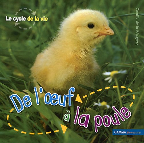 De l'oeuf à la poule Non-fiction