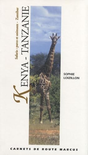 Kenya - Tanzanie, safaris : Les Parcs et les animaux book