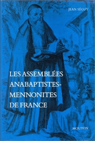 Les Assemblées anabaptistes-mennonites de France book