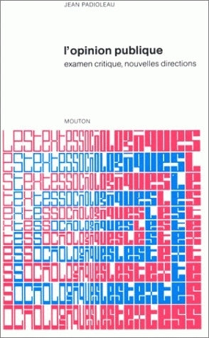 L'opinion publique : examen critique et nouvelles directions book