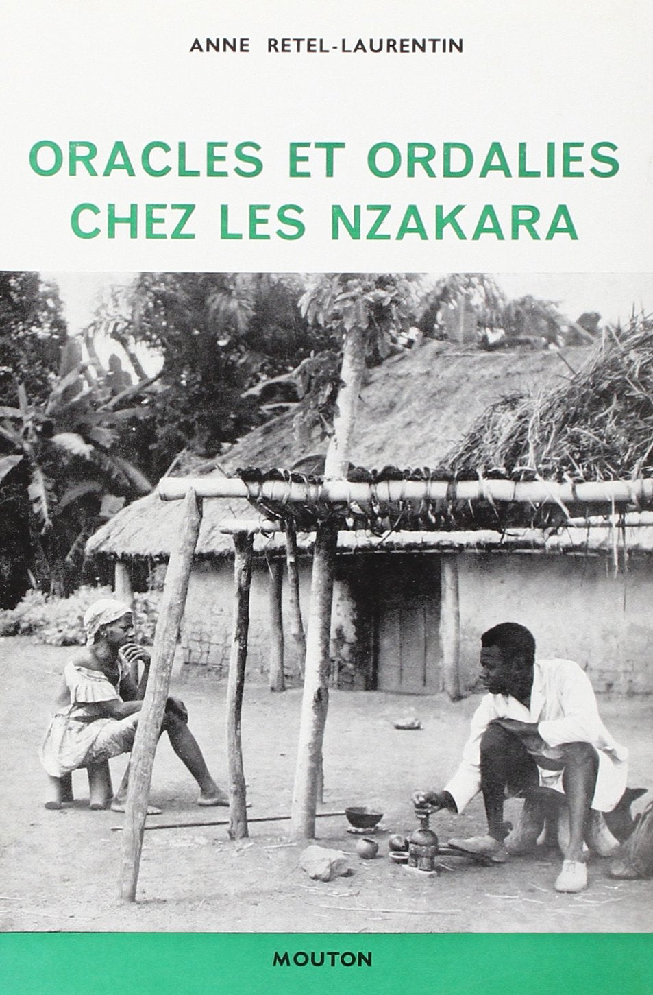Oracles et ordalies chez les Nzakara book