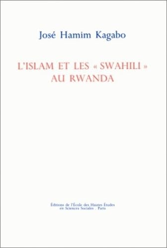 L'Islam et les Swahili au Rwanda book