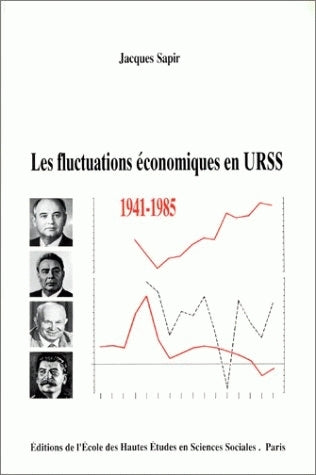 Les Fluctuations économiques en URSS : 1941-1985 Books