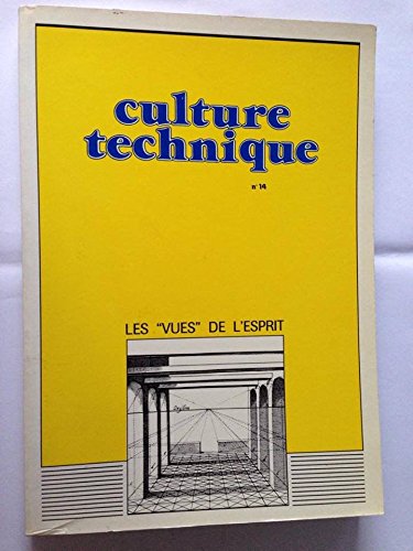 Culture Technique, N 14/Juin 1985. les "Vues" de l'Esprit book
