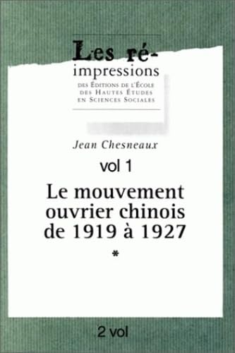 Le mouvement ouvrier chinois de 1919 à 1927 book