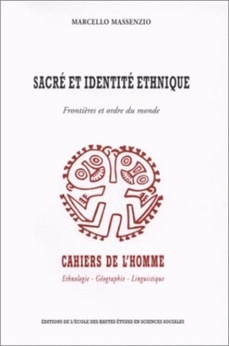 SACRE ET IDENTITE ETHNIQUE FRONTIERES ET ORDRE DU MONDE Books