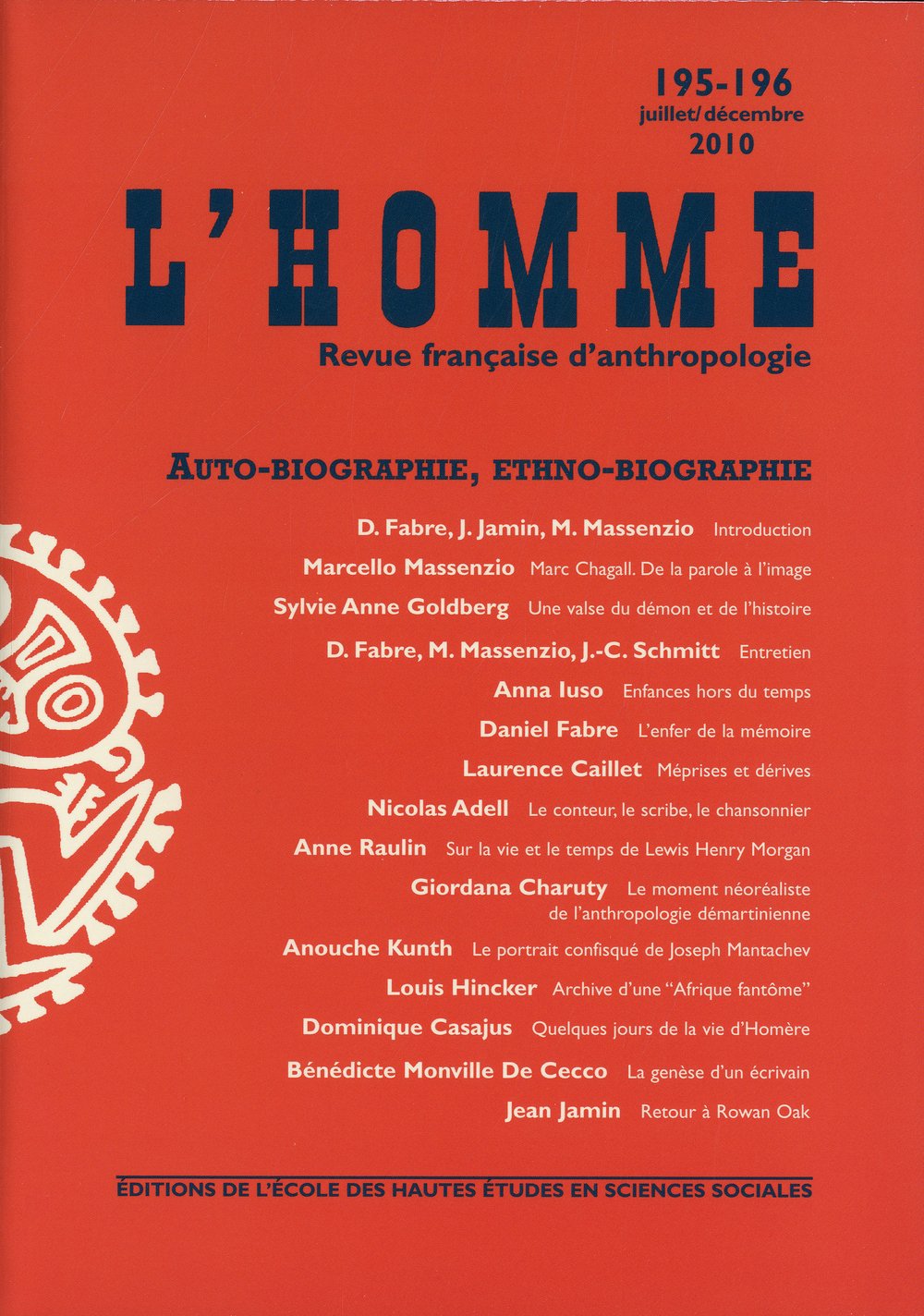 Revue L'Homme numéro 195-196 Auto-biographie, ethno-biographie - juillet/décembre 2010 book