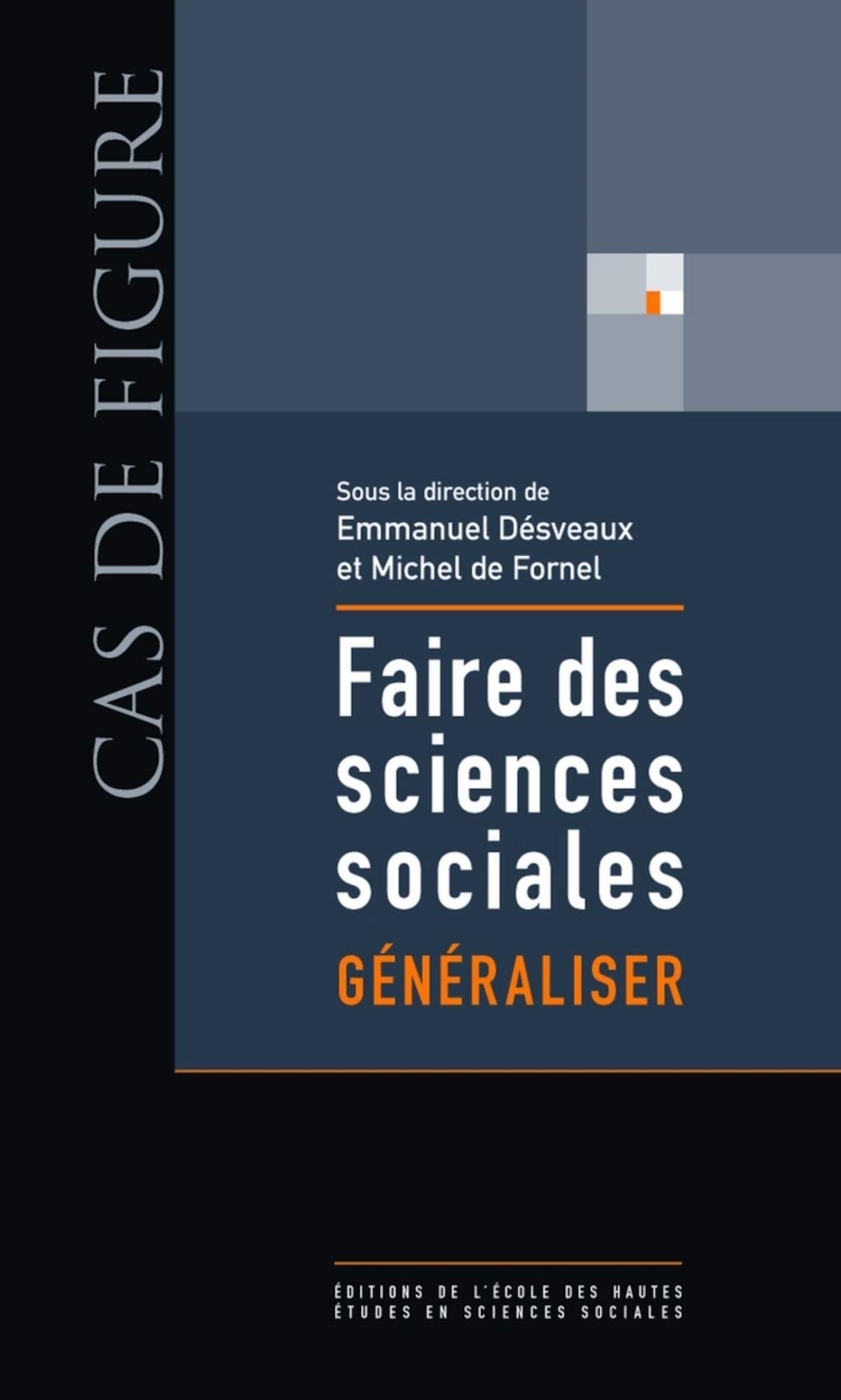 Faire des sciences sociales: Généraliser book