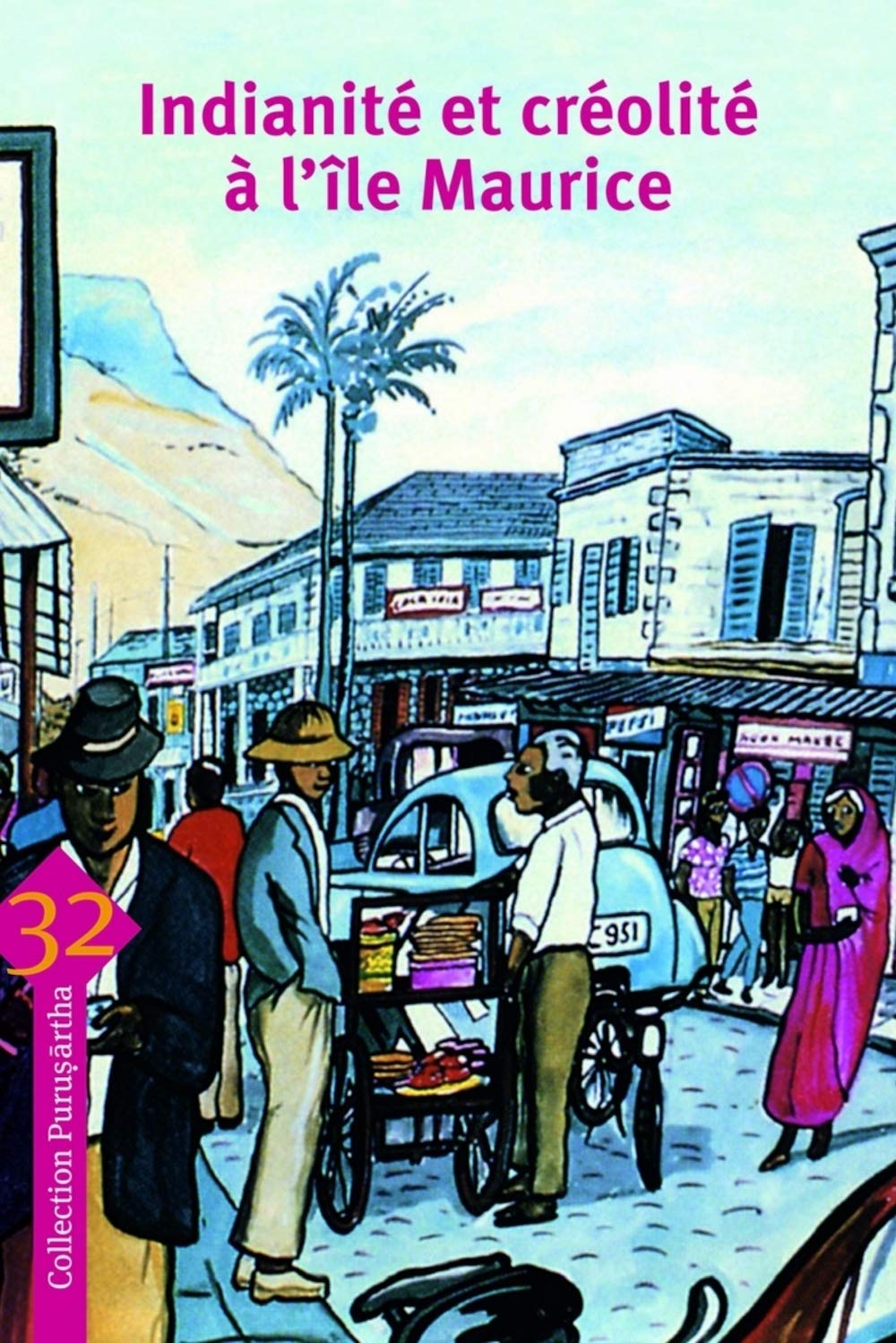 Indianité et créolité à l'île Maurice book