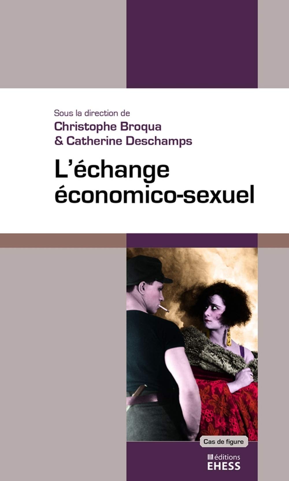 L ECHANGE ECONOMICO SEXUEL Books