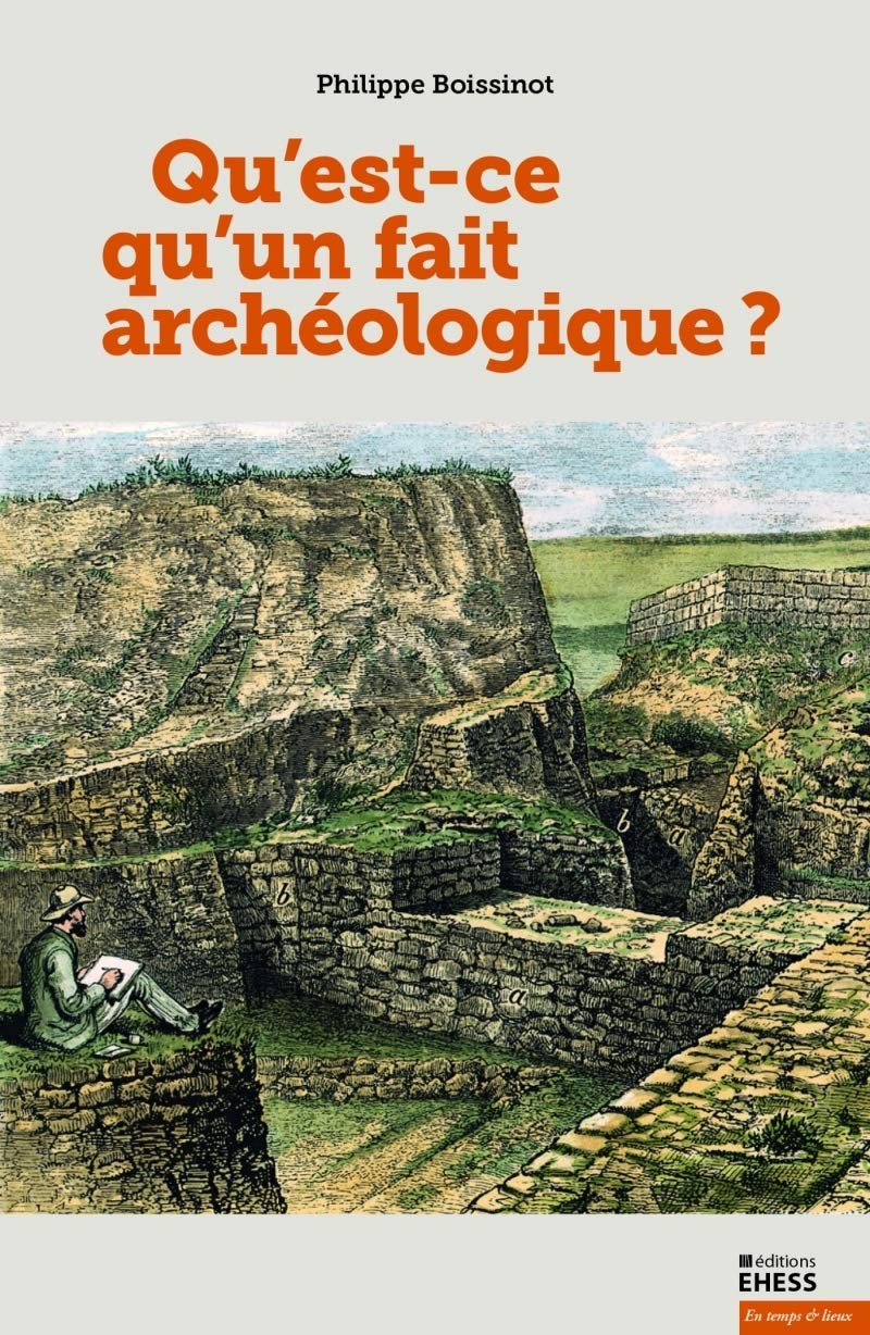 Qu'est-ce qu'un fait archéologique ? book