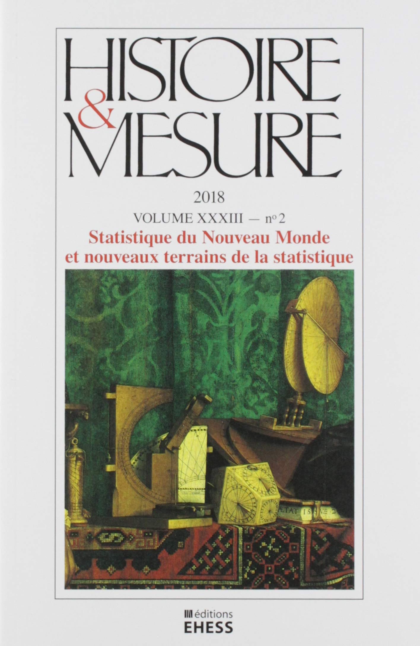 Histoire & Mesure, n°33-2 - Statistique du Nouveau Monde et book