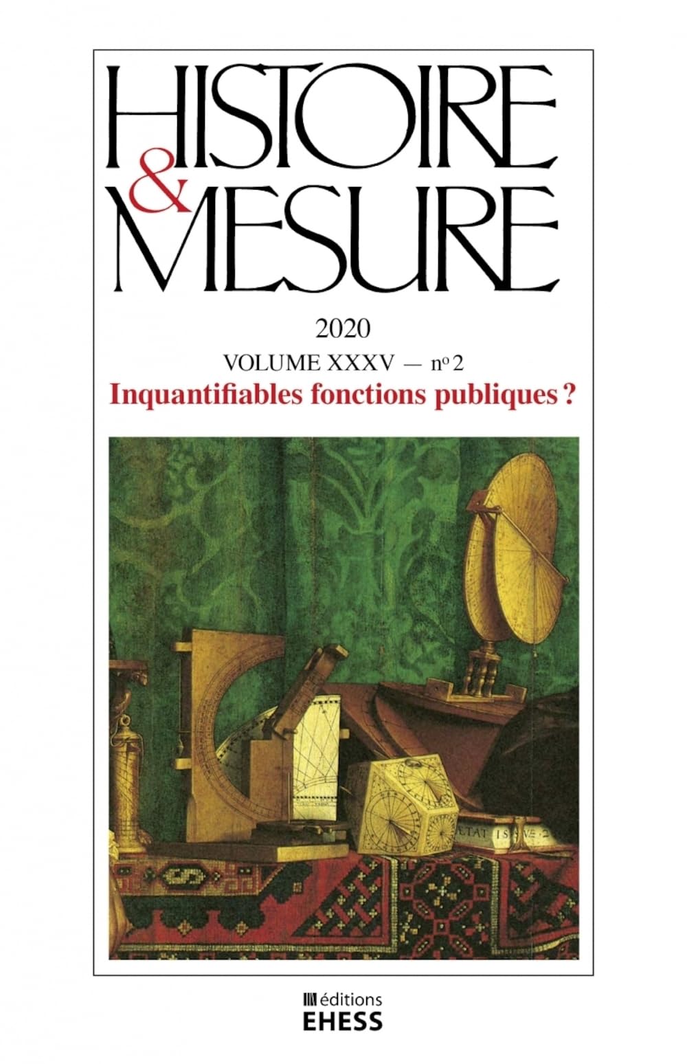 Histoire & Mesure, n° 35-2 - Inquantifiables fonctions publi book