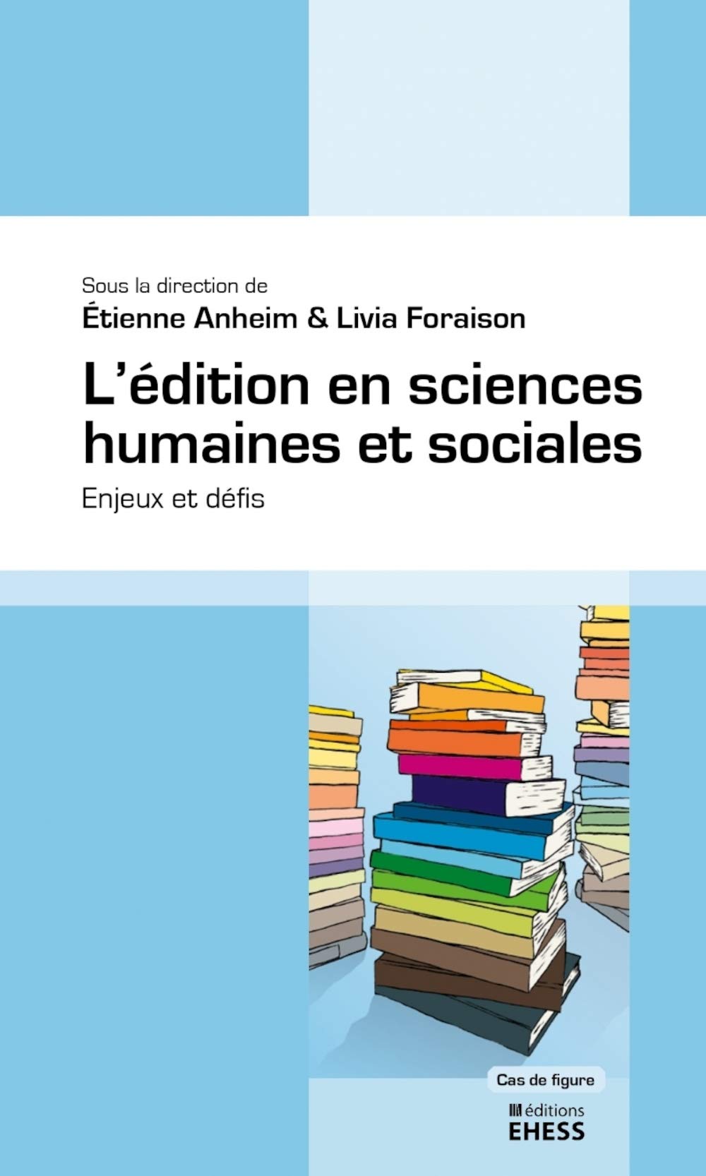 L’édition en sciences humaines et sociales -Enjeux et défis Social Sciences