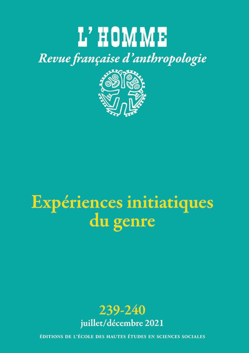 L’Homme 239-240 - Expériences initiatiques du genre book