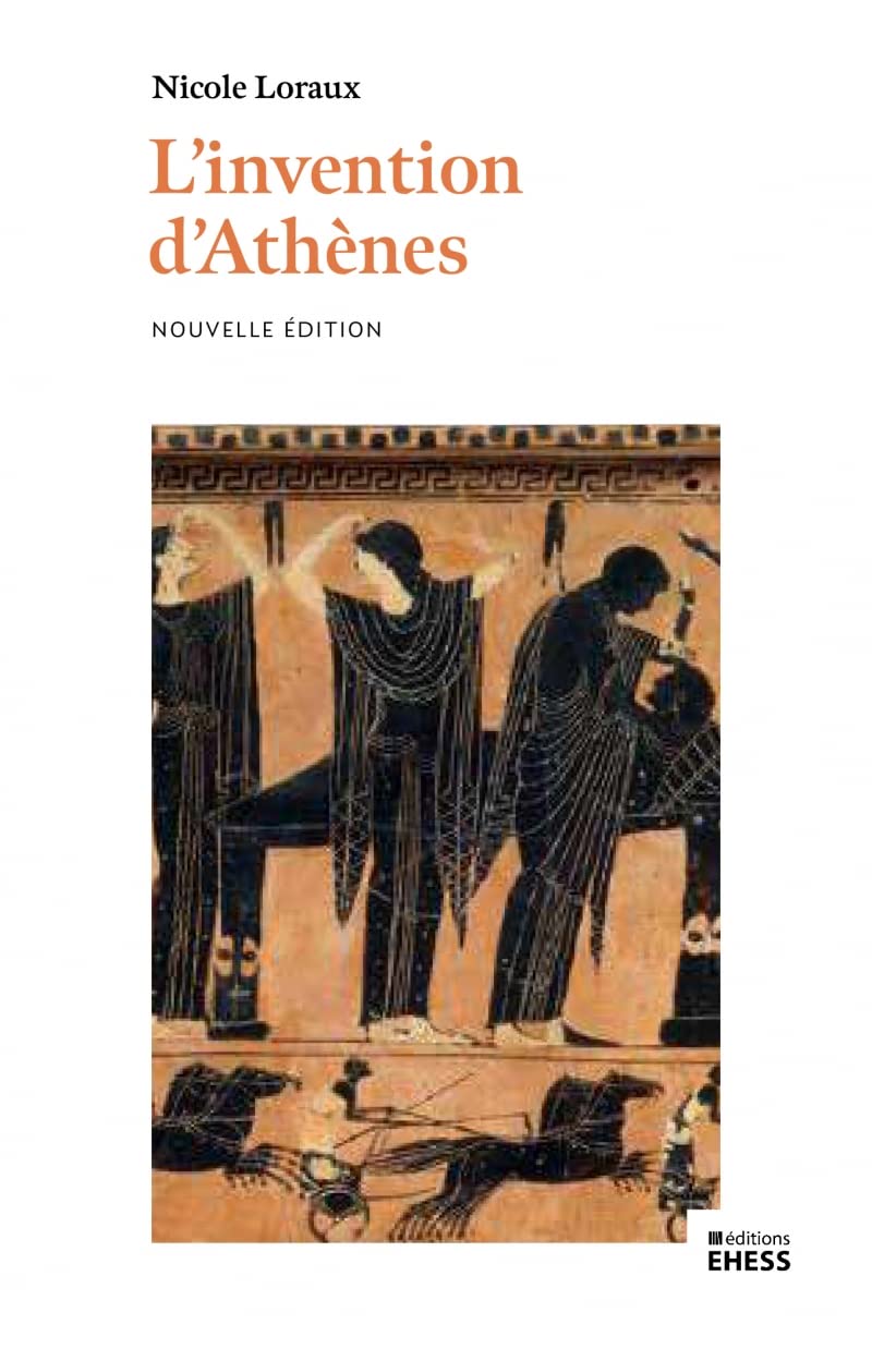 L'invention d'Athènes: Histoire de l'oraison funèbre dans la "cité classique" book