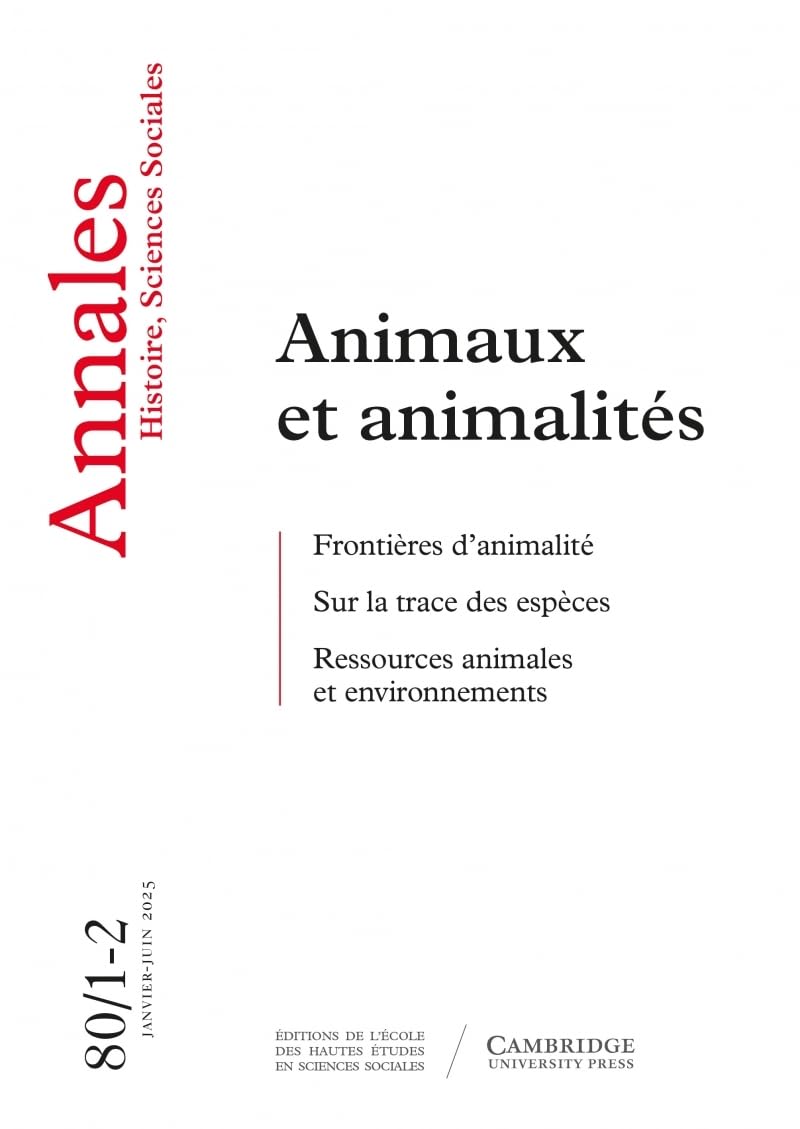 Annales. Histoire, Sciences sociales n°1-2/2025: Animaux et animalités book