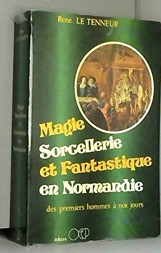 Magie, sorcellerie et fantastique en Normandie Books