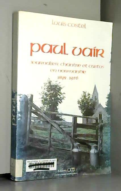 Paul Vair : Journalier, chantre et custos en Normandie, 1892-1956 Books