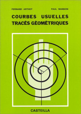 Courbes usuelles : Tracés géométriques Business & Technology