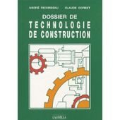 Dossier de technologie de construction : CAP, BEP et BP... cours de promotion, formation continue Books