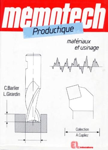 Productique: Matériaux et usinage book