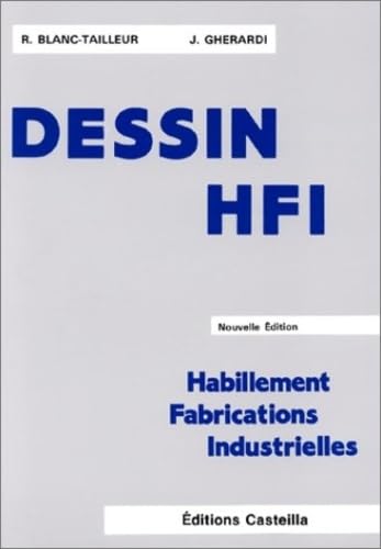 Dessin HFI habillement, fabrications industrielles Books
