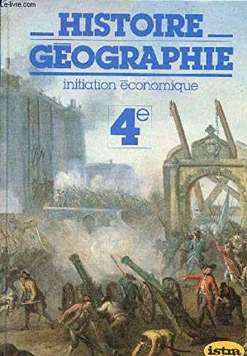 Histoire-géographie 4e : Initiation économique (Collection Grell) book