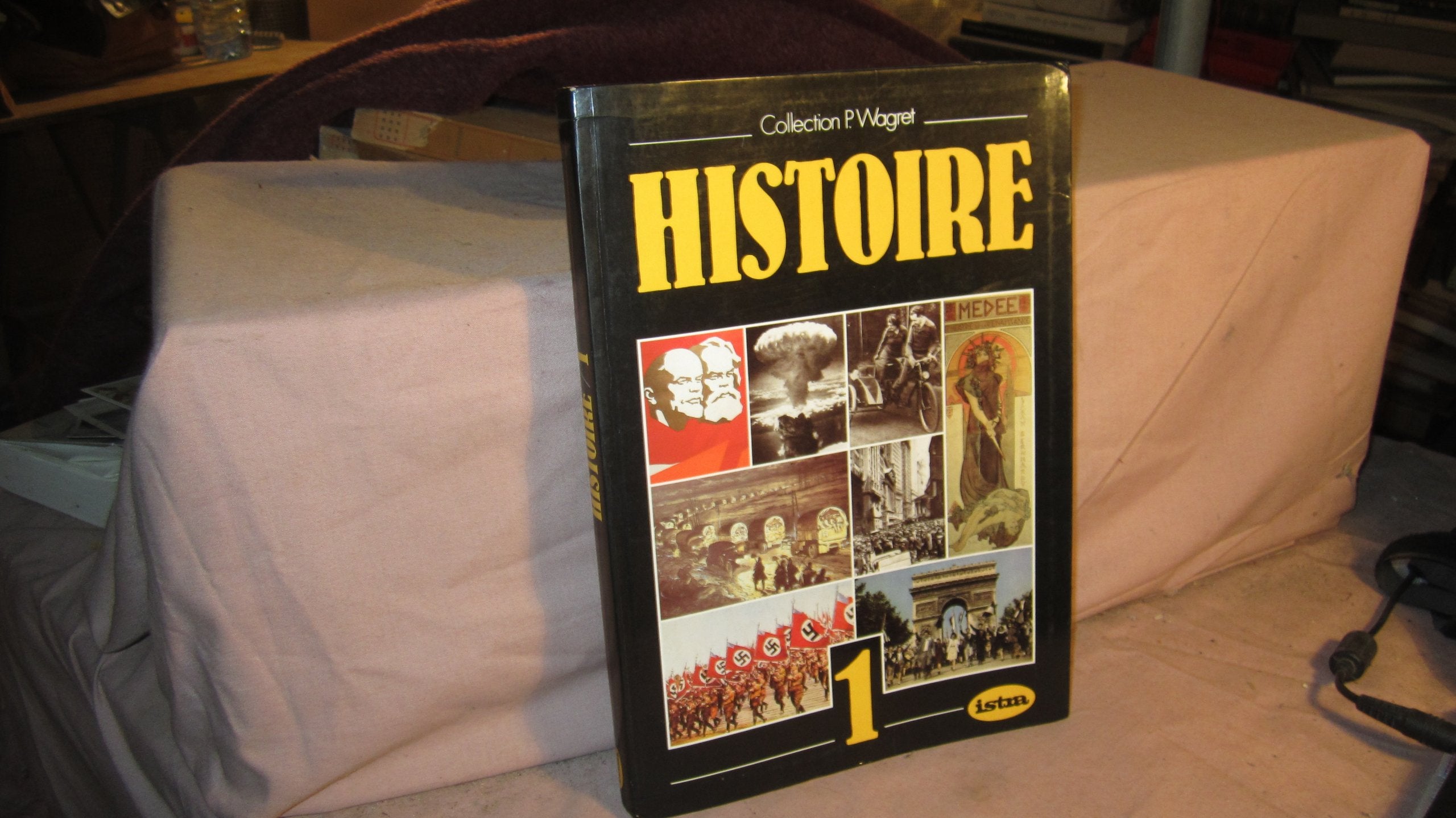 Histoire, classe de 1re (Collection P. Wagret) Books